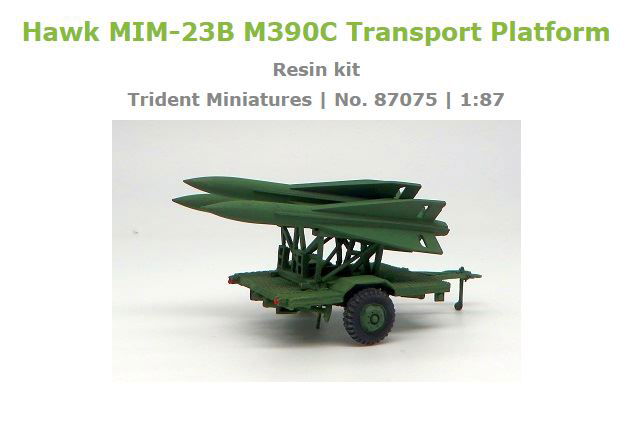 Trident Military 1/87 HO US/NATO M390C Transport Platform with 3 Missiles SAMs - ModelsPower